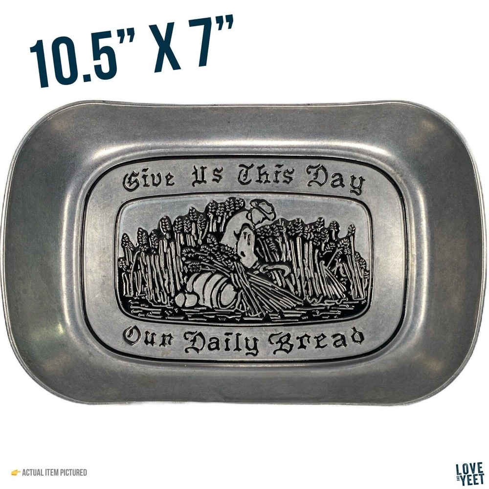 Vintage Wilton Armetale Tray Pewter Give Us This Day Our Daily Bread 10.5” X 7”